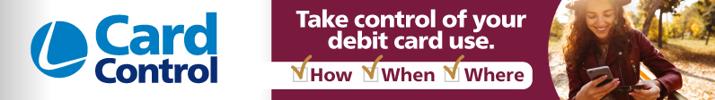 Take control of your debit card use with Card Control.